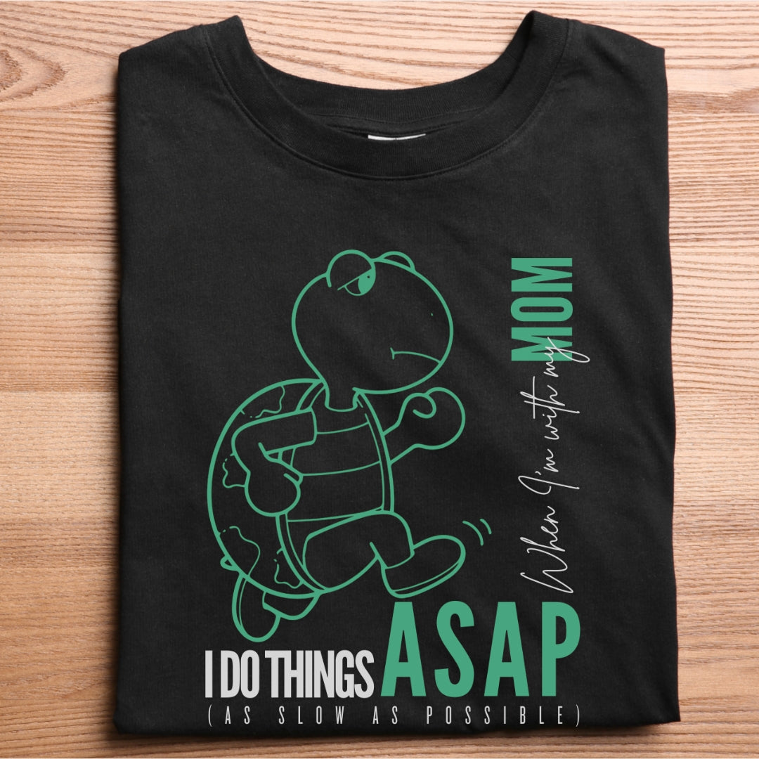 I do things ASAP (B)